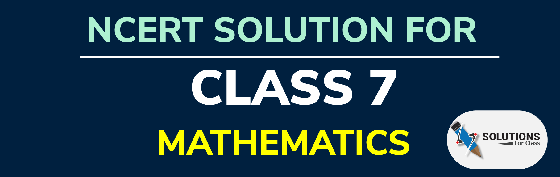 NCERT Solutions for Class 7, Maths,