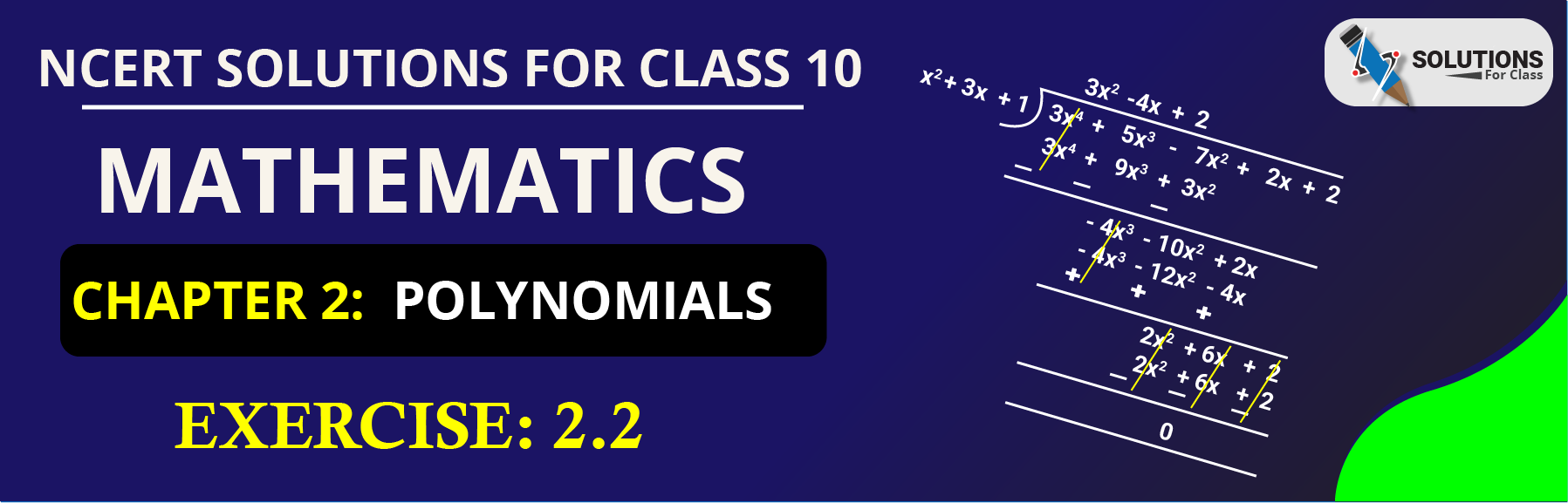 NCERT Solution For Class 10, Maths, Polynomials, Exercise 2.2