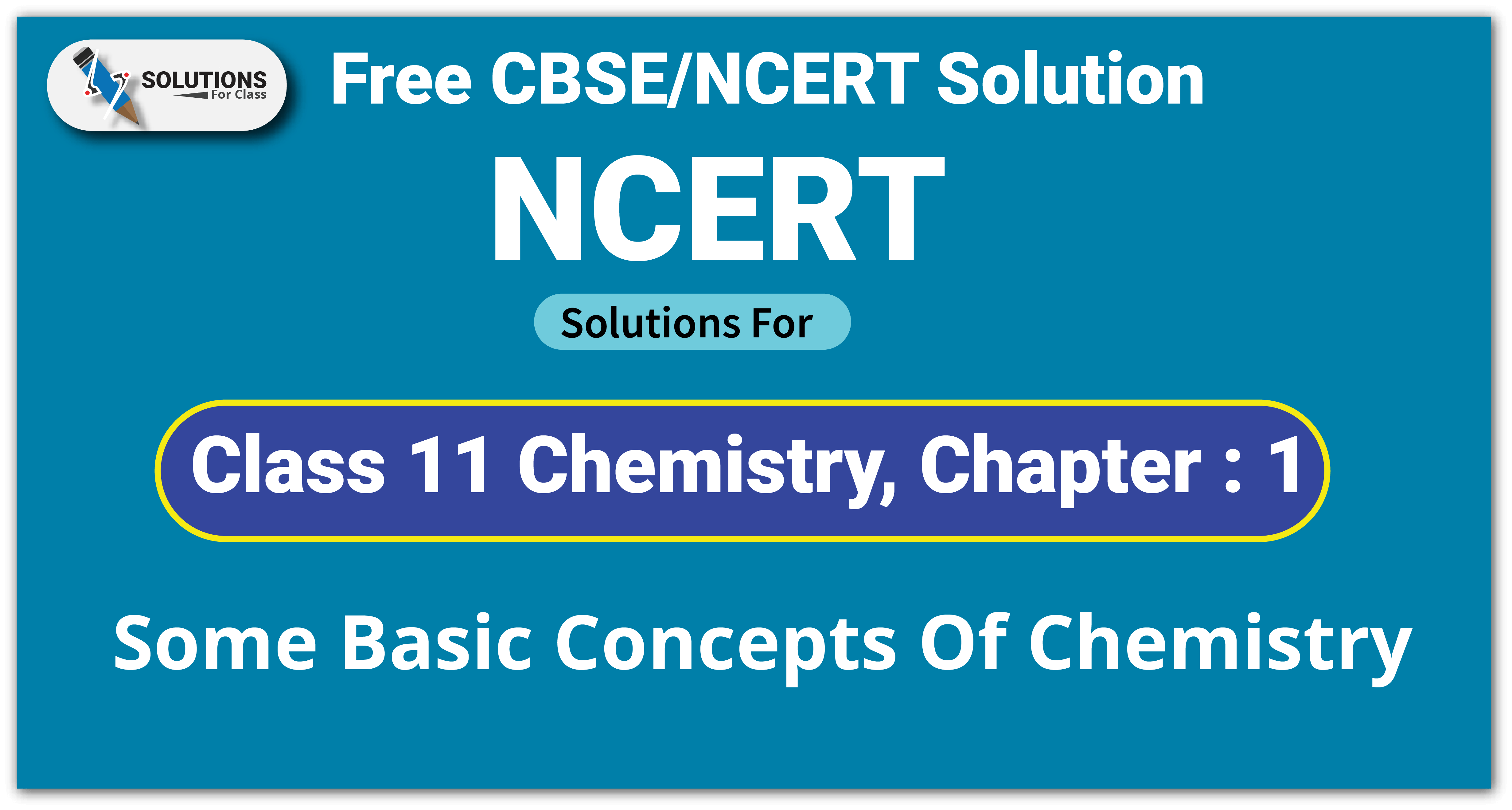 NCERT Solutions For Class 11 Chemistry Chapter 1