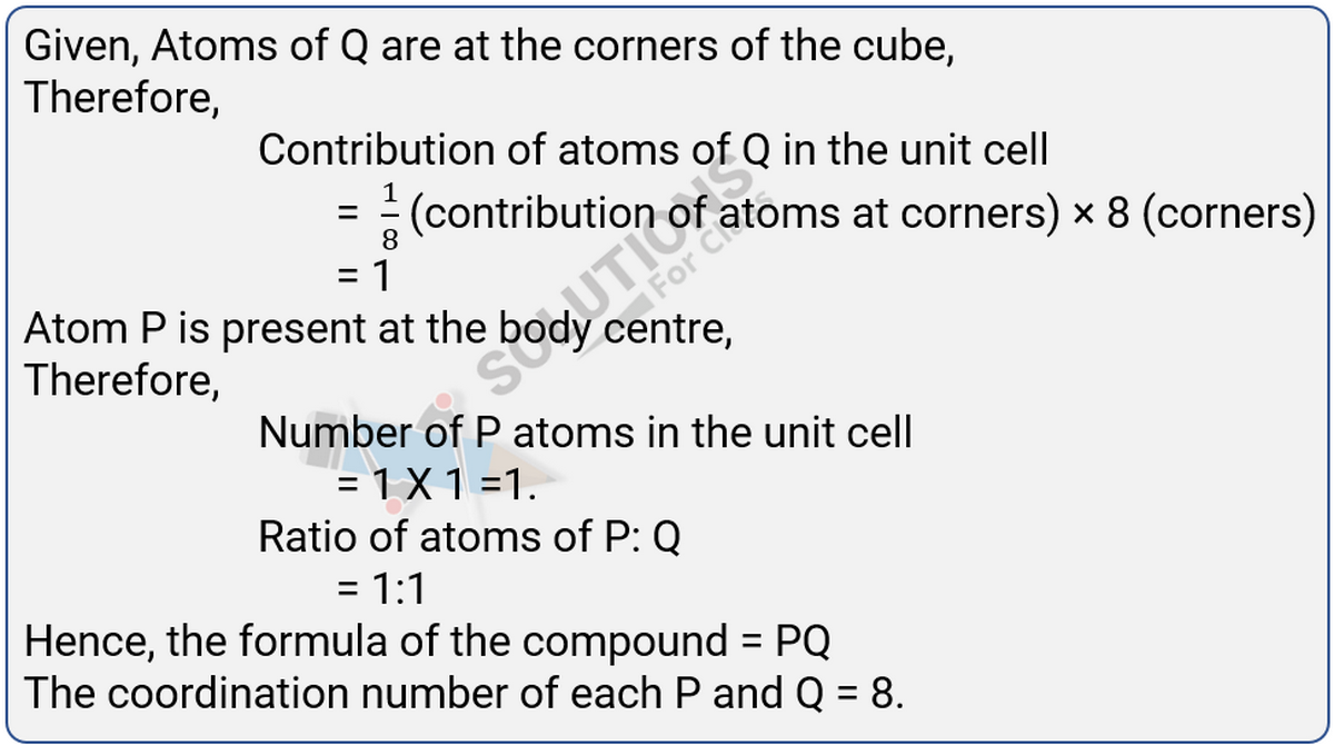 NCERT Solutions for class 12, solid state, q 1.12
