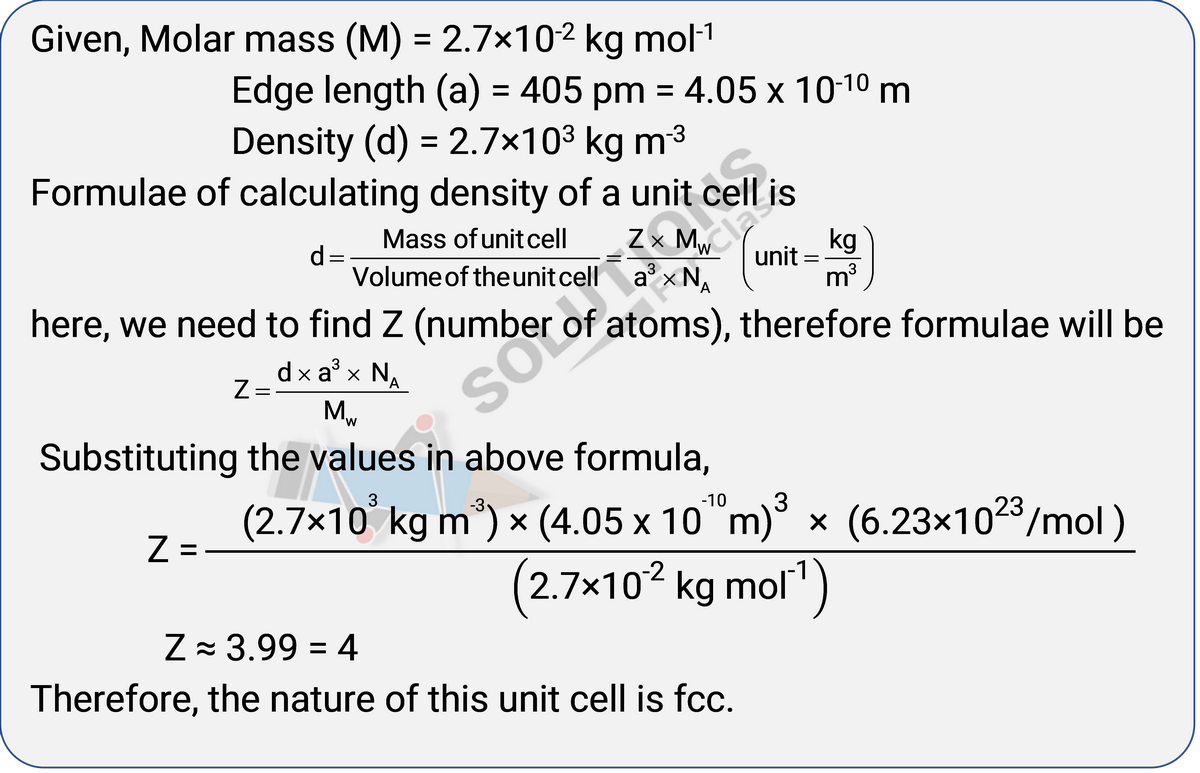 NCERT Solutions for class 12, solid state, q 1.17 (Intext)
