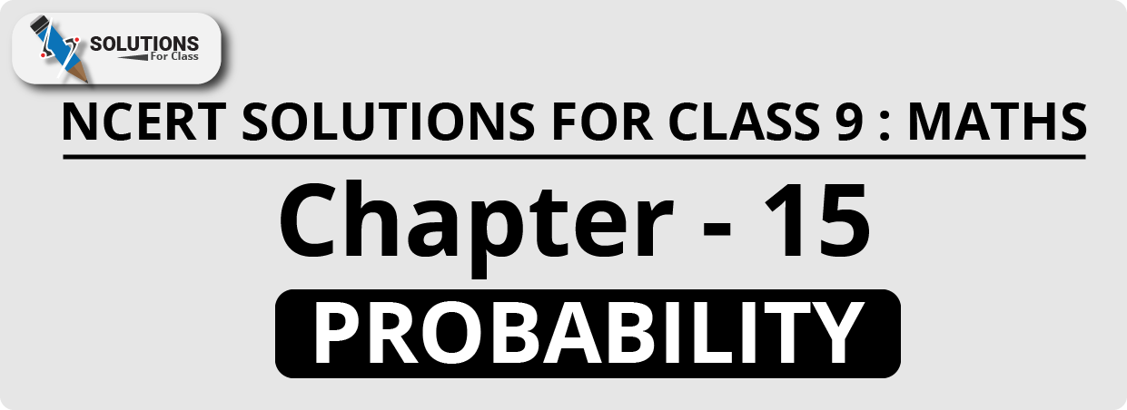 NCERT Solutions For Class 9, Maths, Chapter 15