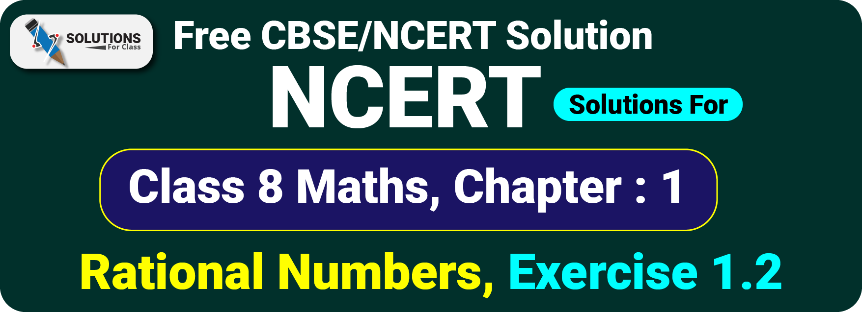 NCERT Solutions Class 8 Ch.1, Rational Numbers Ex.1.2