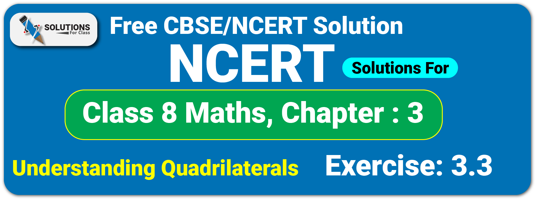 NCERT Solutions Class 8 Chapter 3, Understanding Quadrilaterals, Ex.3.3