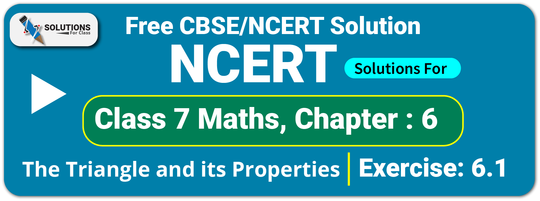 NCERT Solutions Class 7 Maths Chapter 6 The Triangle and its Properties Exe.6.1
