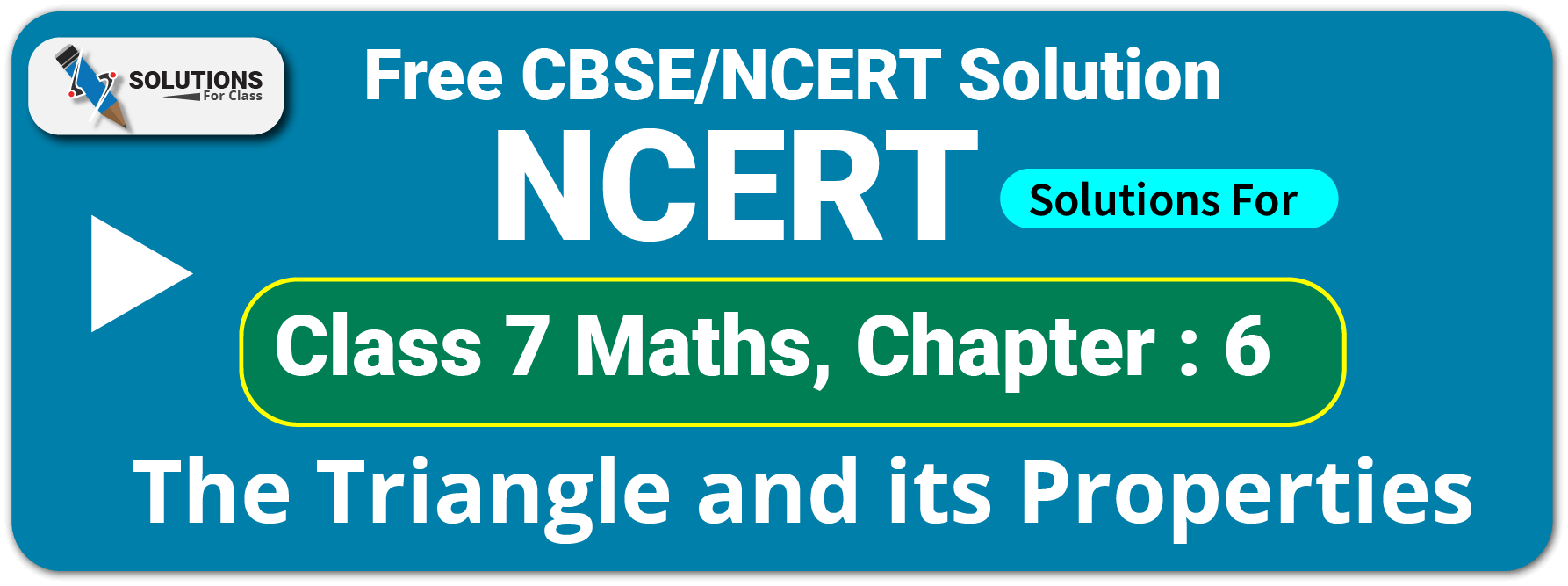 NCERT Solutions Class 7 Maths Chapter 6 The Triangle and its Properties