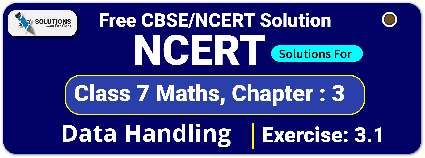 NCERT Solutions For Class 7 Maths Chapter 3, Data Handling, Exercise 3.1