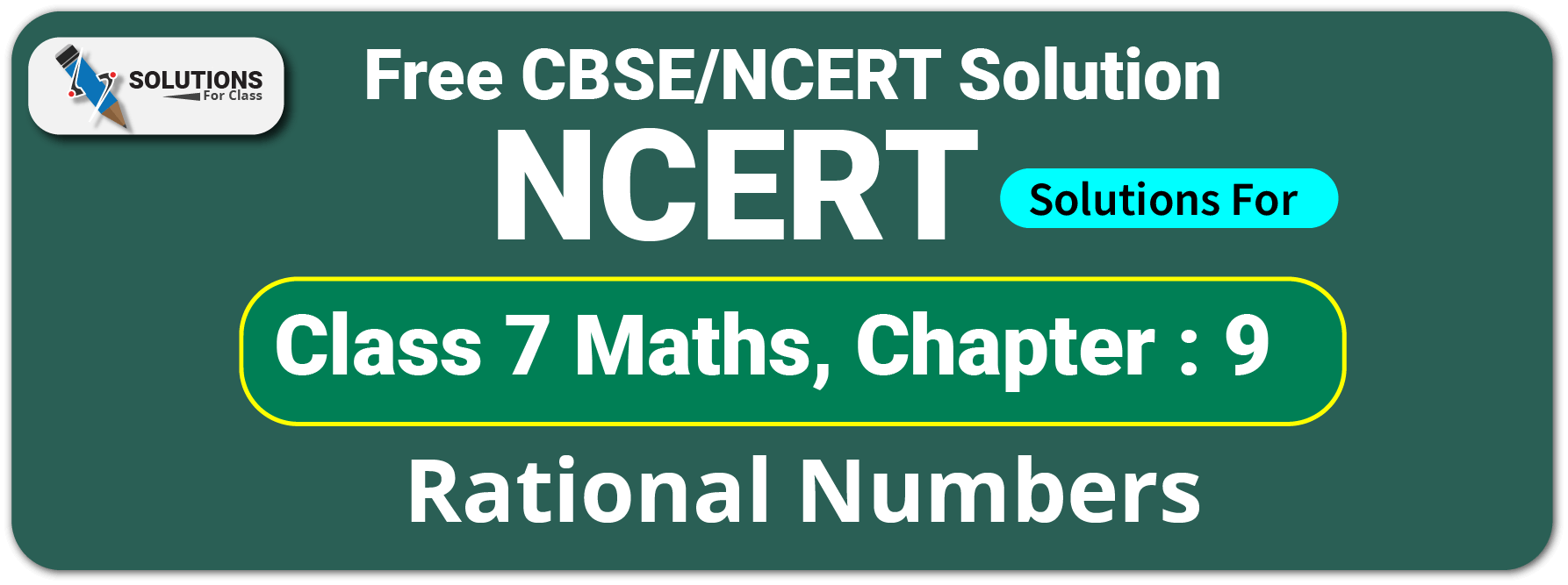 NCERT Solutions For Class 7 Maths Chapter 9, Rational Numbers